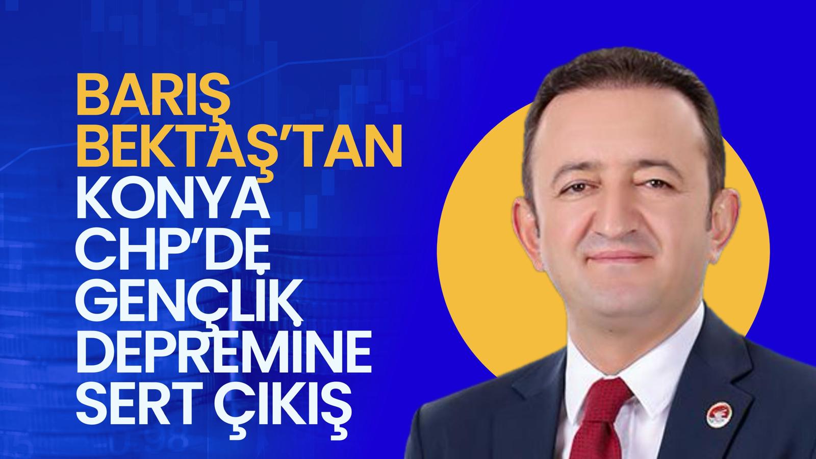 SİYASET HABER - CHP Konya Milletvekili Barış Bektaş, Konya Gençlik