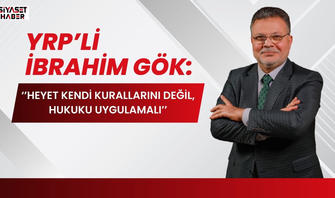 Yeniden Refah Partisi Genel Başkan Yardımcısı ve Hukuk İşleri Başkanı