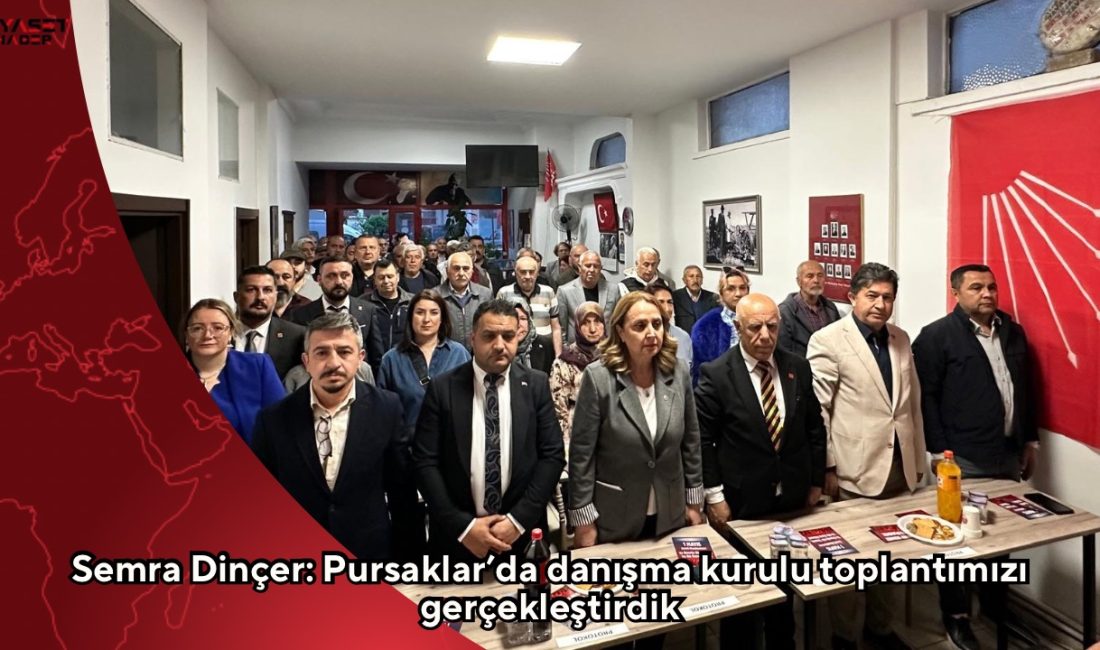CHP Ankara Milletvekili Semra Dinçer, CHP Pursaklar İlçe Başkanlığı’nda düzenlenen