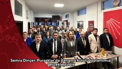 CHP Ankara Milletvekili Semra Dinçer, CHP Pursaklar İlçe Başkanlığı’nda düzenlenen