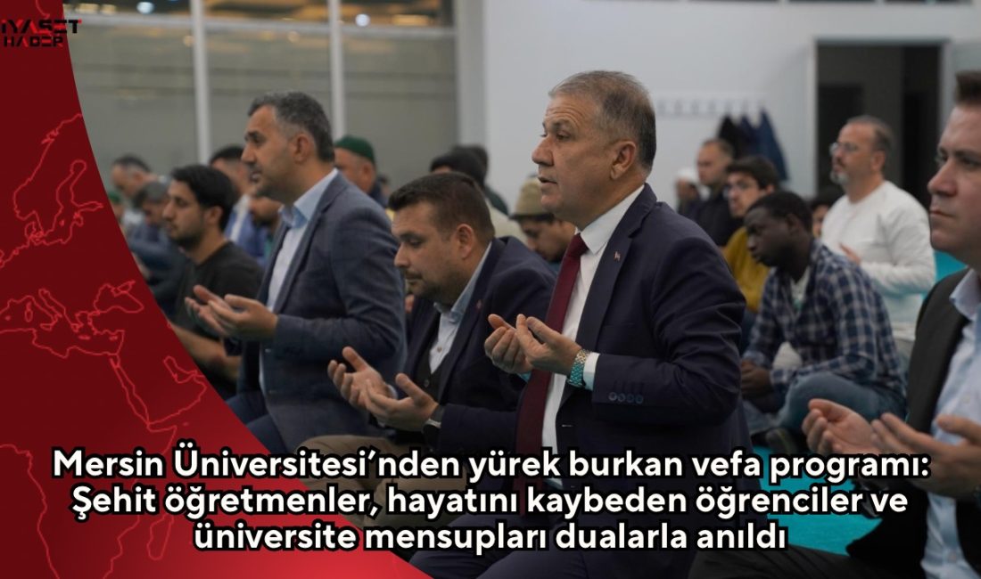 Mersin Üniversitesi Prof. Dr. Erdal Baykan Camii’nde cuma namazı öncesinde