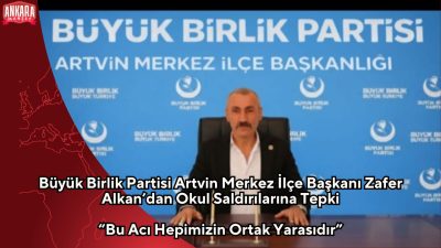 Büyük Birlik Partisi Artvin Merkez İlçe Başkanı Zafer Alkan, önceki