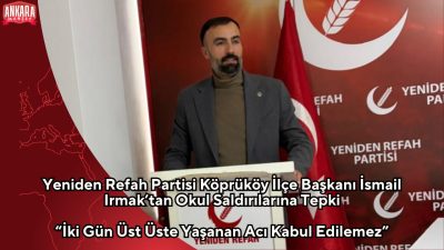 Yeniden Refah Partisi Köprüköy İlçe Başkanı İsmail Irmak, önceki gün