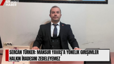 Cumhuriyet Halk Partisi Bayburt İl Başkanı Sercan Türker, Ankara Büyükşehir