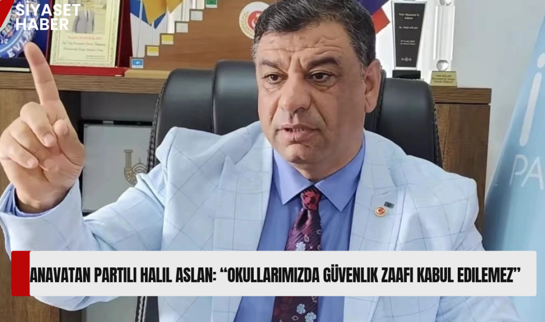 Anavatan Partisi Genel Merkez Teşkilat Başkan Yardımcısı Halil Aslan, Şanlıurfa’nın