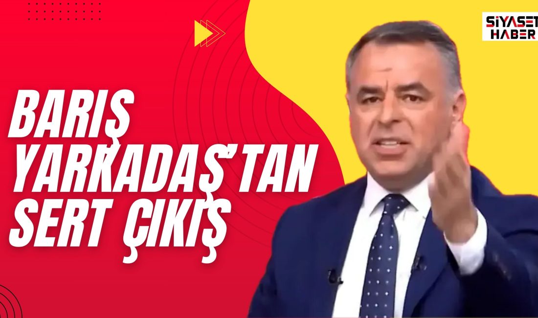 SİYASET HABER - CHP eski milletvekili ve gazeteci Barış Yarkadaş,
