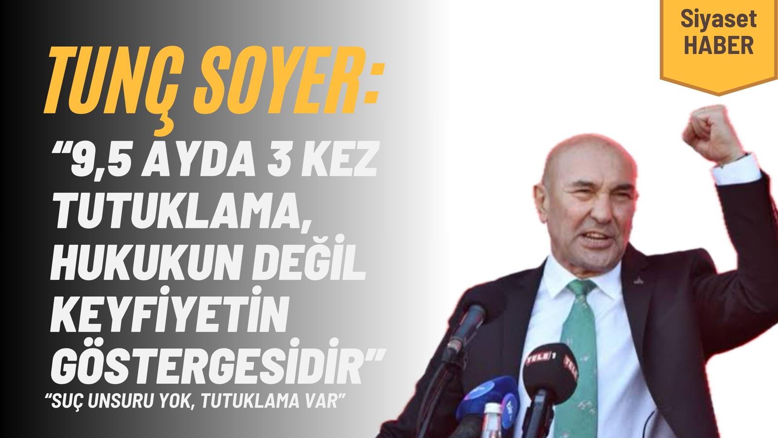 SIYASET HABER - Eski İzmir Büyükşehir Belediye Başkanı Tunç Soyer,