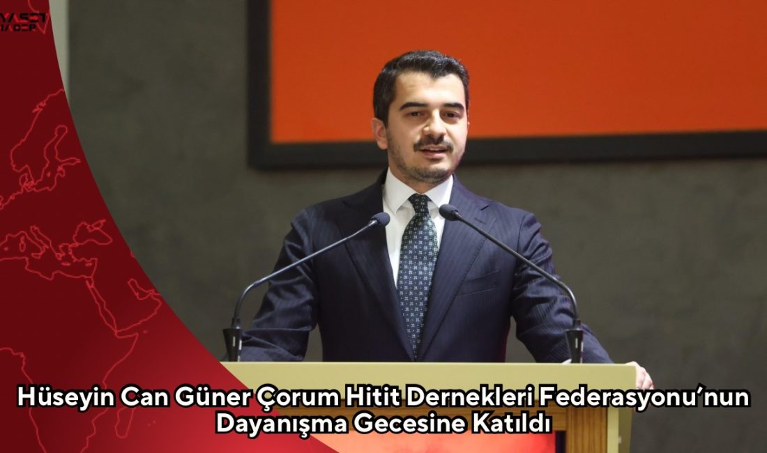 Çankaya Belediye Başkanı Hüseyin Can Güner, Çorum Hitit Dernekleri Federasyonu’nun
