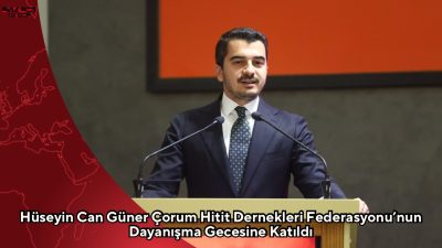Çankaya Belediye Başkanı Hüseyin Can Güner, Çorum Hitit Dernekleri Federasyonu’nun