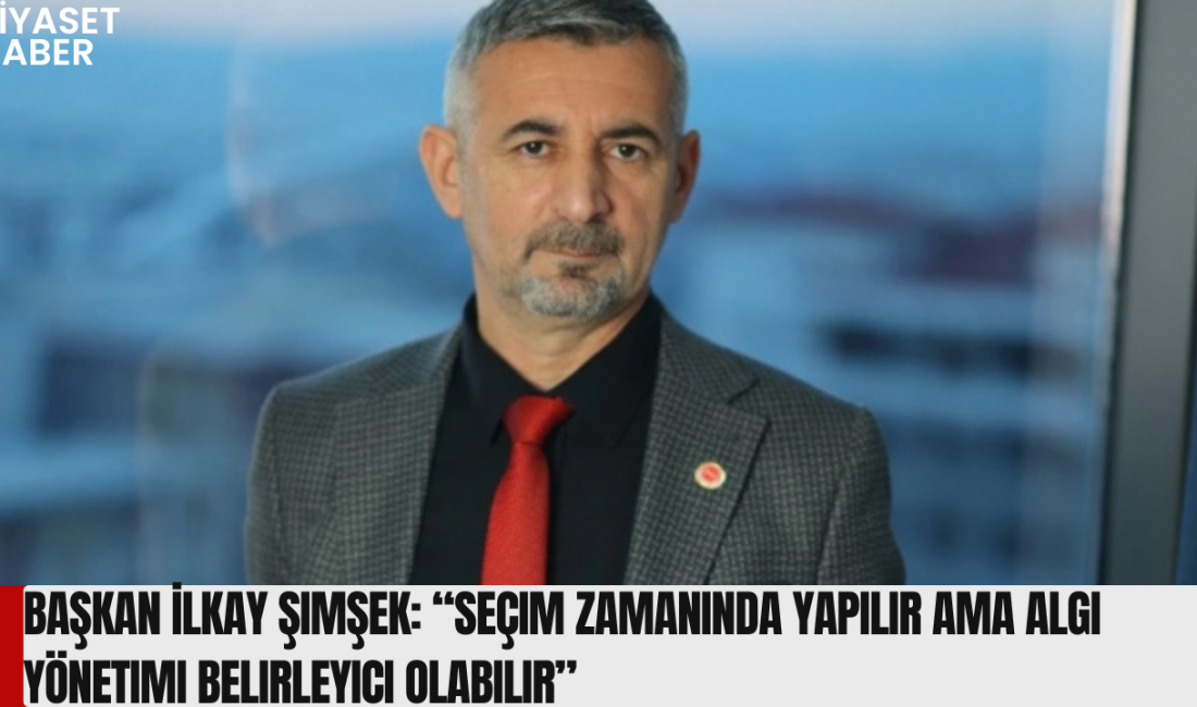 Doğru Yol Partisi Teşkilatlardan Sorumlu Genel Başkan Yardımcısı İlkay Şimşek,