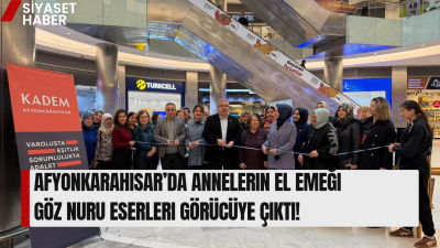 Afyonkarahisar’da kadın üreticilerin ve annelerin sabırla işlediği el emeği eserler,