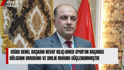 Uluslararası Sanayiciler ve İş İnsanları Derneği (USİAD) Genel Başkanı Nevaf