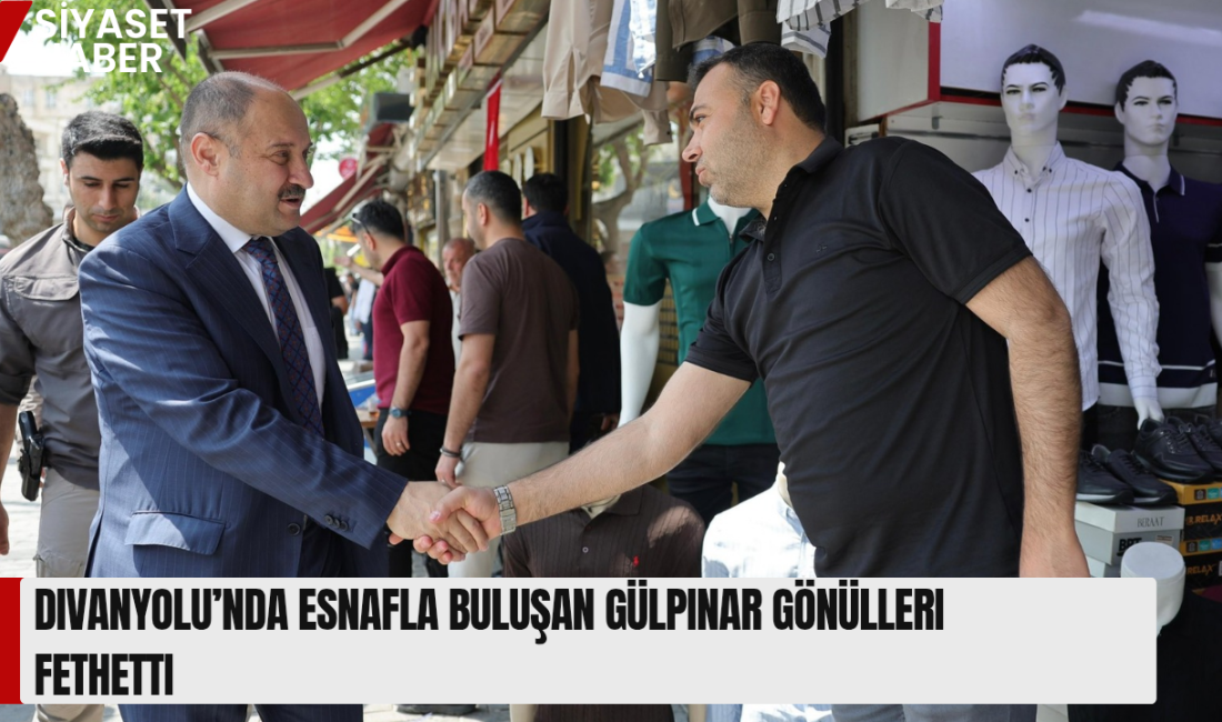 Şanlıurfa Büyükşehir Belediye Başkanı Mehmet Kasım Gülpınar, Divanyolu esnafıyla bir