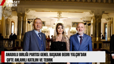 Anadolu Birliği Partisi Genel Başkanı Bedri Yalçın, Merve ve Doğukan