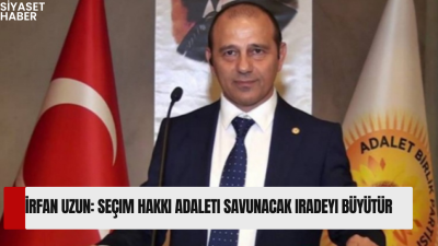 Adalet Birlik Partisi Genel Başkanı ve Türkiye İttifakı Cumhurbaşkanı Adayı