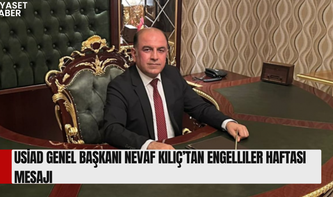 Uluslararası Sanayiciler ve İş İnsanları Derneği (USİAD) Genel Başkanı Nevaf