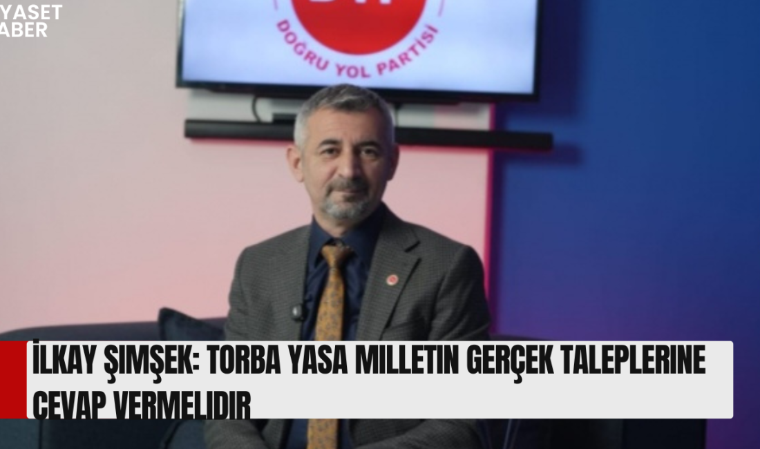 Doğru Yol Partisi Teşkilatlardan Sorumlu Genel Başkan Yardımcısı İlkay Şimşek,