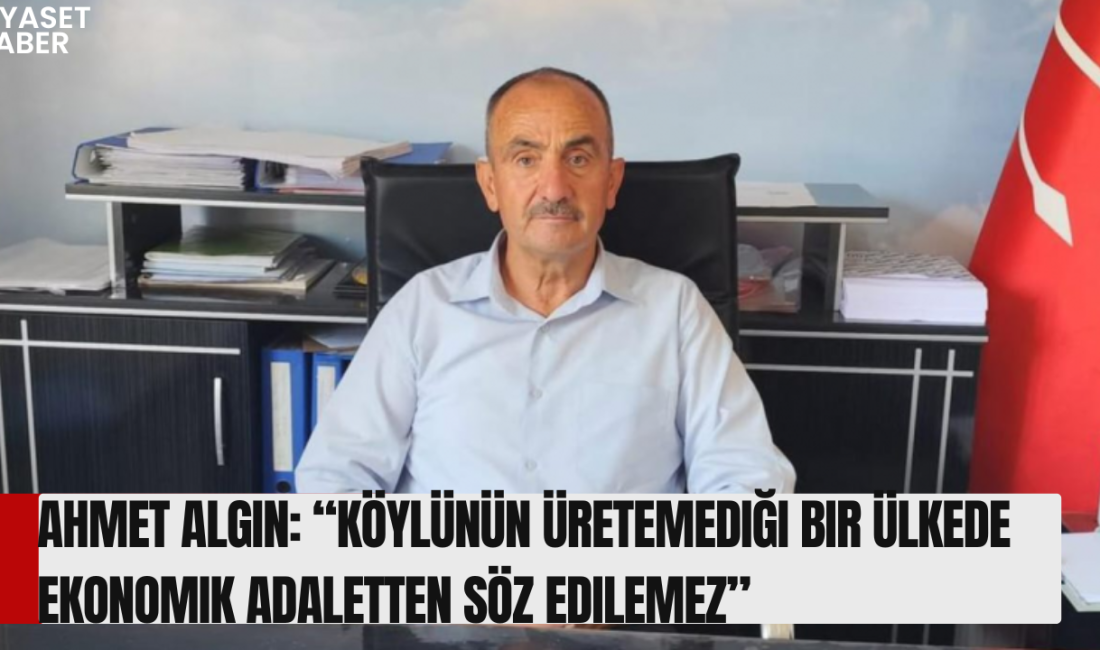 CHP Sındırgı İlçe Başkanı Ahmet Algın, Dünya Çiftçiler Günü dolayısıyla