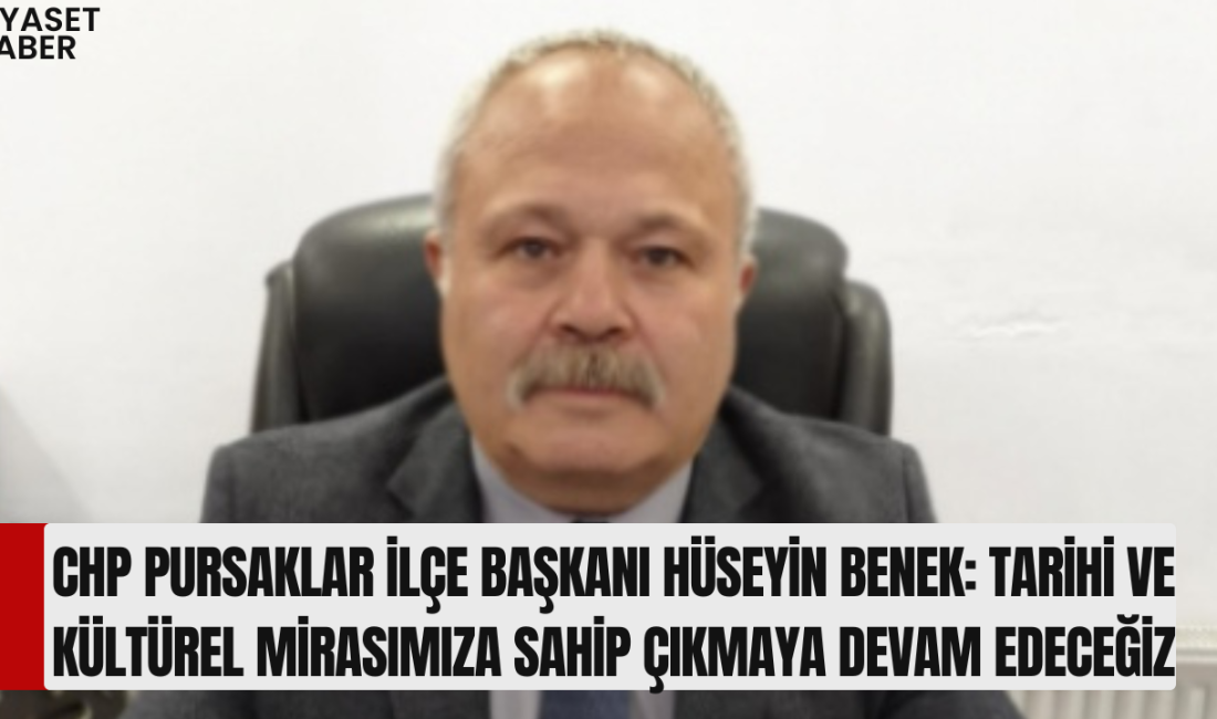 Cumhuriyet Halk Partisi Pursaklar İlçe Başkanı Hüseyin Benek, Tarihi Kentler