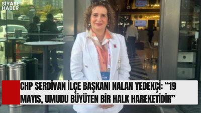 Cumhuriyet Halk Partisi (CHP) Serdivan İlçe Başkanı Nalan Yedekçi, 19