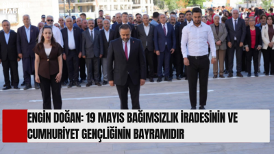 Cumhuriyet Halk Partisi Adıyaman İl Başkanı Engin Doğan, 19 Mayıs