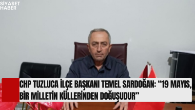 Cumhuriyet Halk Partisi (CHP) Tuzluca İlçe Başkanı Temel Sardoğan, 19
