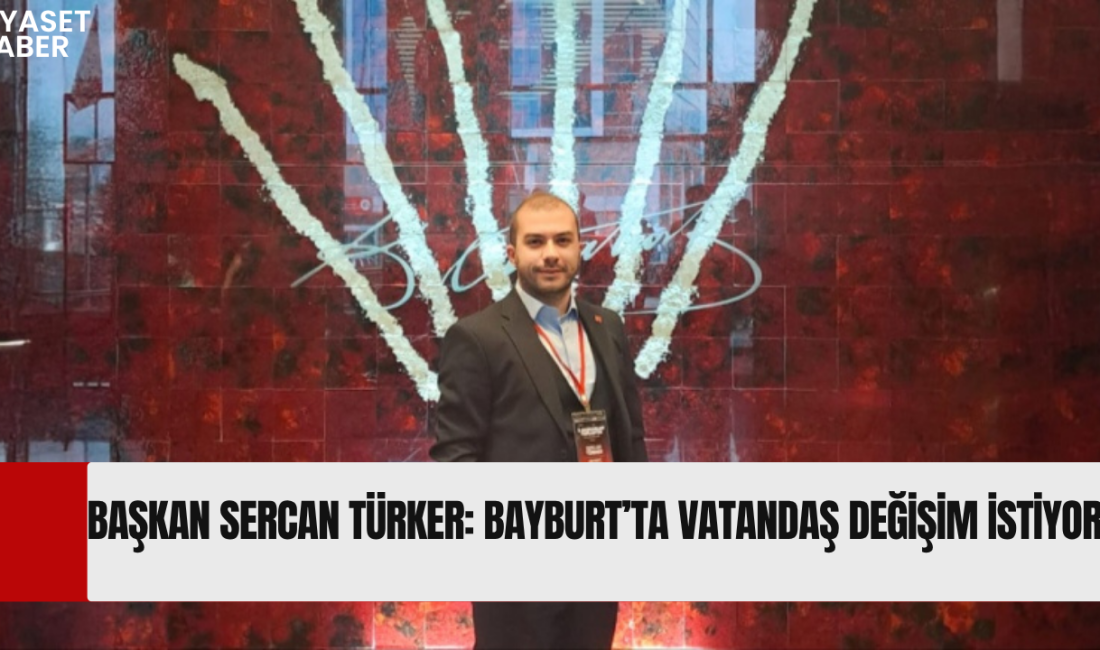 Cumhuriyet Halk Partisi Bayburt İl Başkanı Sercan Türker, gerçekleştirdikleri saha