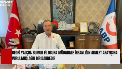 Anadolu Birliği Partisi Genel Başkanı Bedri Yalçın, Küresel Sumud Filosu