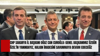 Cumhuriyet Halk Partisi Sakarya İl Başkanı Oğuz Can Curoğlu, CHP’nin