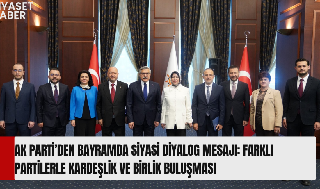 AK Parti Genel Merkez Bayramlaşma Programı kapsamında farklı siyasi partilere