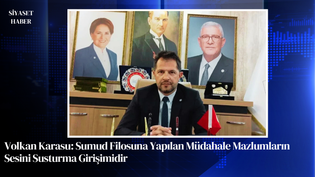 İYİ Parti Sivas İl Başkanı ve kurucu hareketin önemli kadrolarından