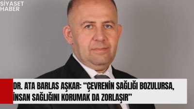 Adil Türkiye Partisi Genel Başkanı Dr. Ata Barlas Aşkar’dan Dünya