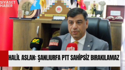 Anavatan Partisi Genel Merkez Teşkilat Başkan Yardımcısı Halil Aslan, Şanlıurfa