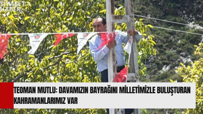 Yerli ve Milli Parti Genel Başkanı Teoman Mutlu, teşkilat mensuplarının
