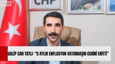 Cumhuriyet Halk Partisi Hacılar İlçe Başkanı Galip Can Tatlı, TÜİK