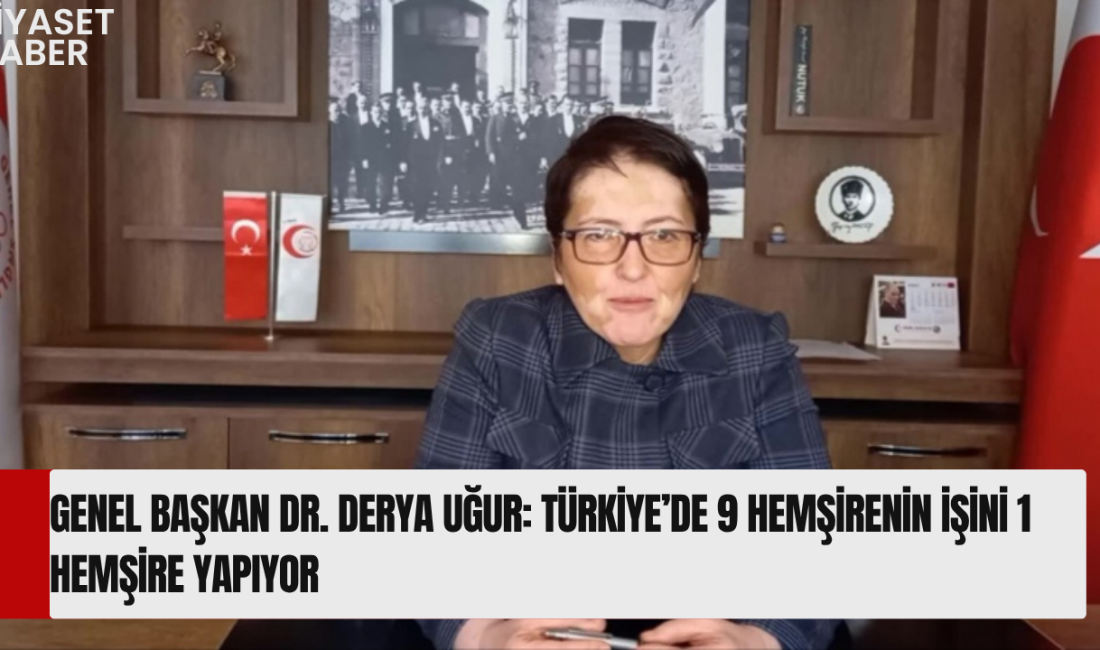 Genel Sağlık-İş Genel Başkanı Dr. Derya Uğur, Türkiye’de sağlık çalışanlarının