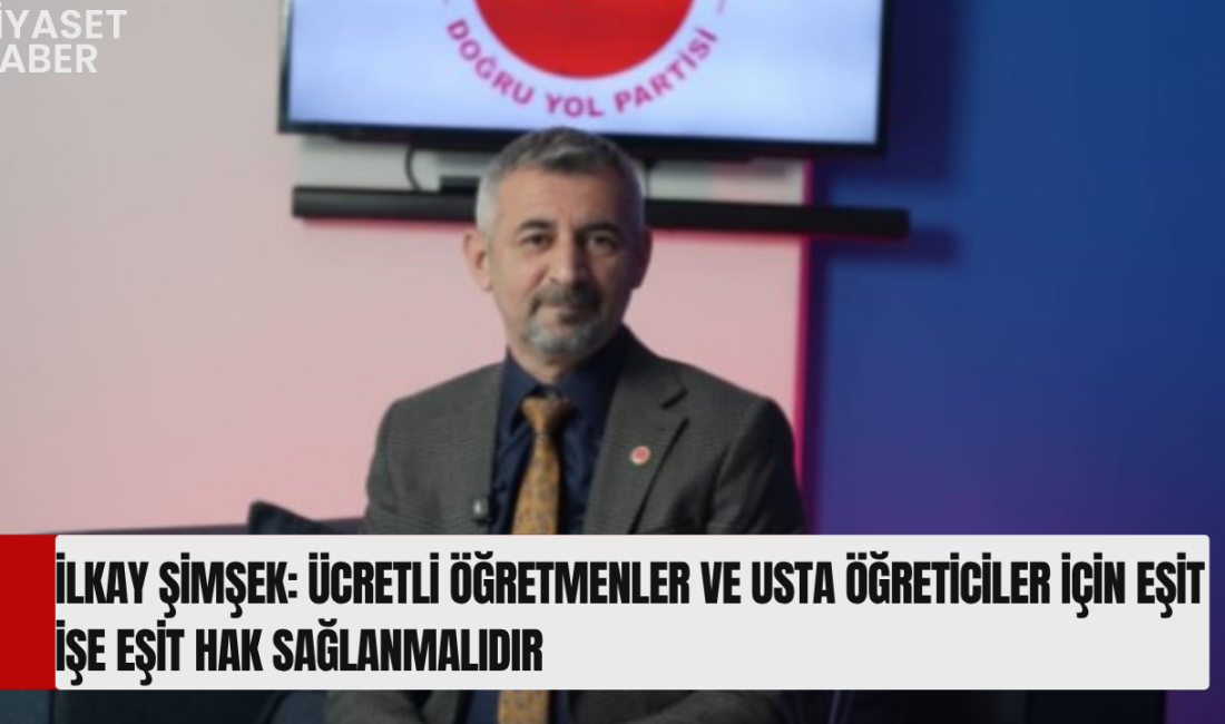 Doğru Yol Partisi Teşkilatlardan Sorumlu Genel Başkan Yardımcısı İlkay Şimşek,