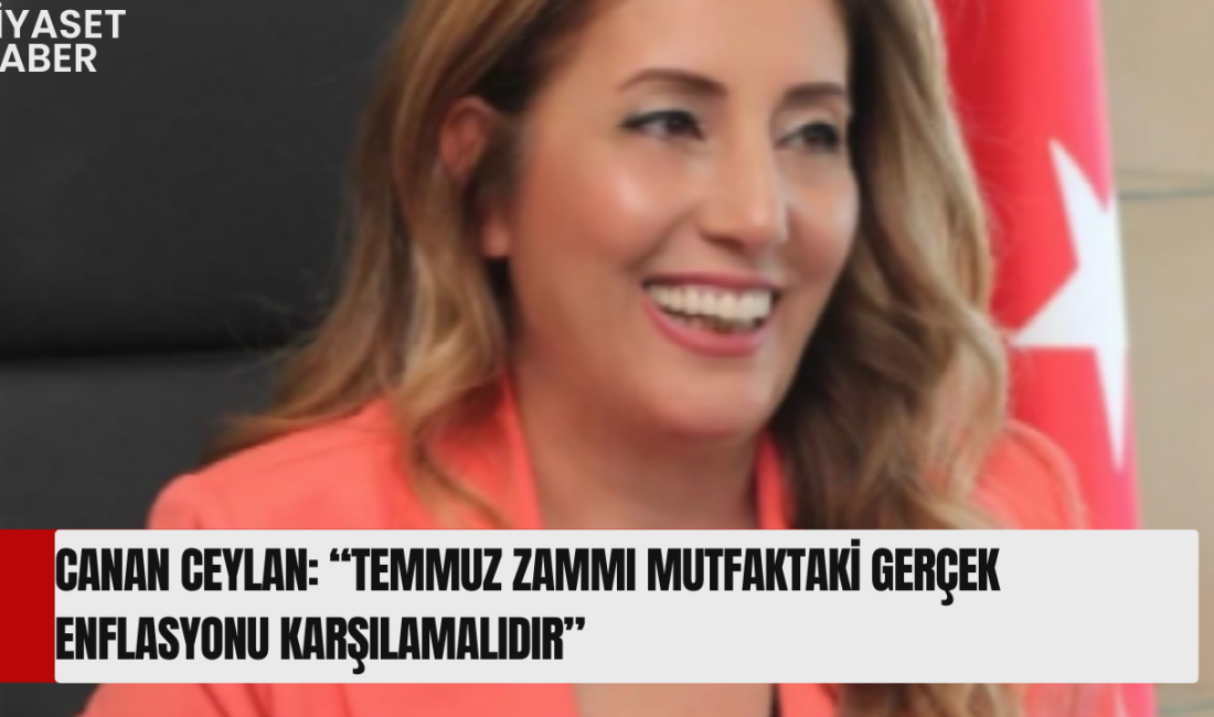 Ankara Gıda Tarım Ürünleri Derneği Genel Başkanı Canan Ceylan, Temmuz