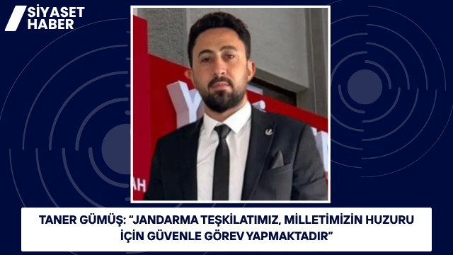 Yeniden Refah Partisi Niğde İl Başkanı Taner Gümüş, Jandarma Teşkilatı’nın