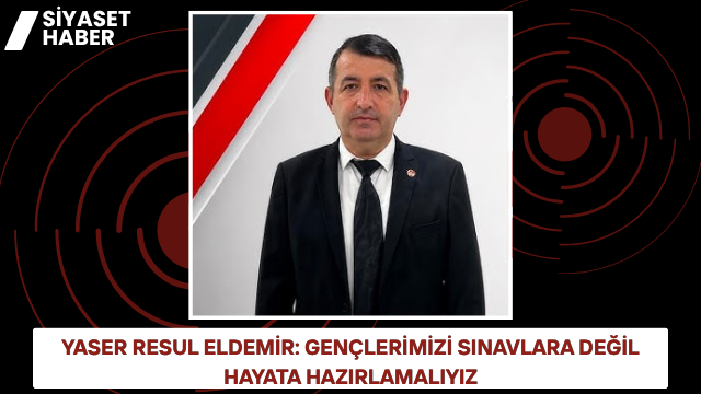 Yeniden Refah Partisi Yıldızeli İlçe Başkanı Yaser Resul Eldemir, Türkiye’deki