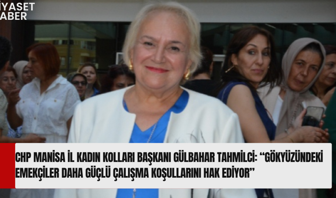 Cumhuriyet Halk Partisi (CHP) Manisa İl Kadın Kolları Başkanı Gülbahar