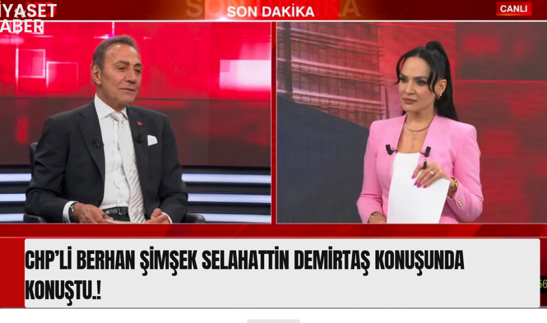 CHP Genel Başkan Yardımcısı Berhan Şimşek, TV100 ekranlarında Buket Aydın’ın