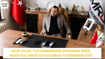 İş İnsanı Rauf Uyar’dan Dünya Çevre Günü Mesajı İş insanı