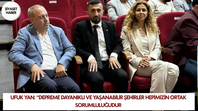 Gelecek Partisi Çekmeköy İlçe Başkanı Ufuk Yan, ASİAD Ulusal Kentsel