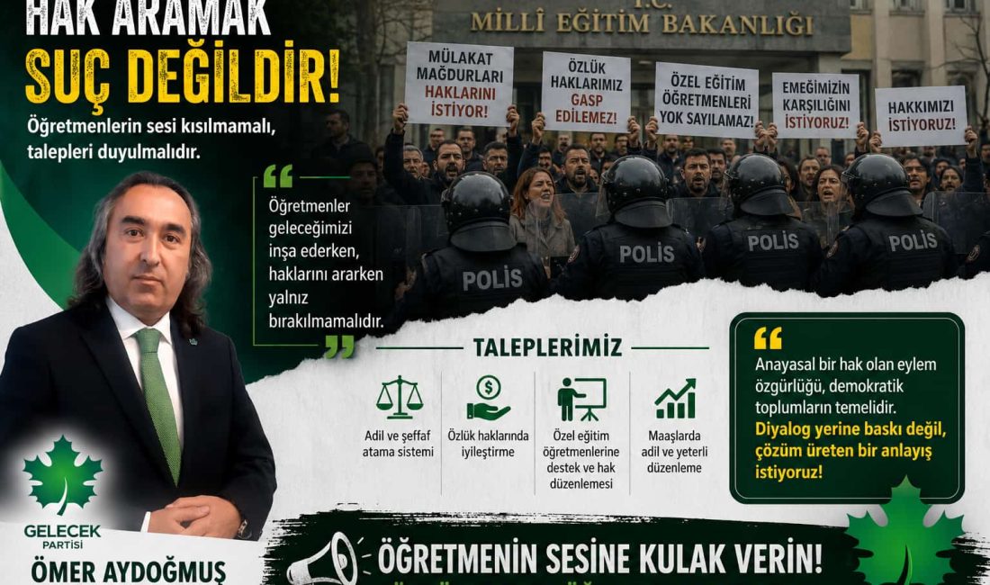 Ömer Aydoğmuş: “Hak Arayanı Değil, Sorunları Çözmeyeni Sorgulayın” Gelecek Partisi
