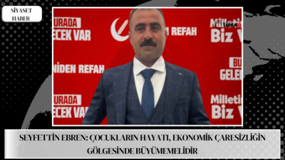 Yeniden Refah Partisi Halfeti İlçe Başkanı Seyfettin Ebren, 12 Haziran
