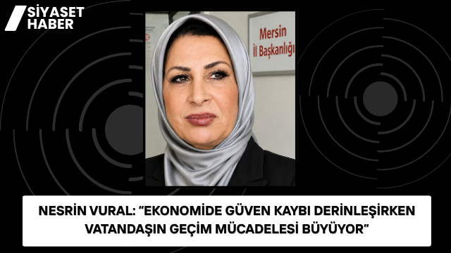 Doğru Yol Partisi Mersin İl Başkanı Nesrin Vural, TÜİK tarafından