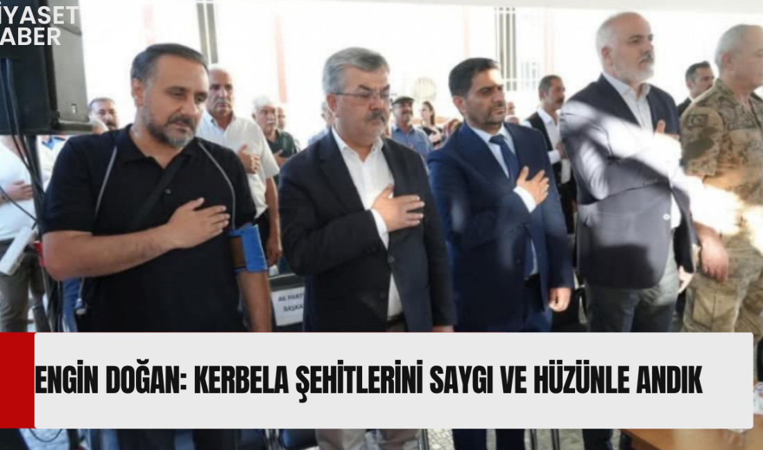Cumhuriyet Halk Partisi Adıyaman İl Başkanı Engin Doğan, Muharrem ayı