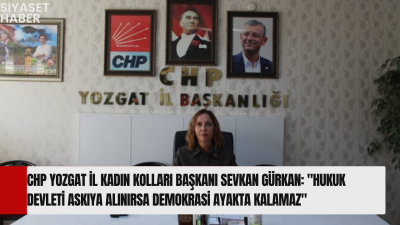 Dünya Hukuk Günü dolayısıyla açıklama yapan CHP Yozgat İl Kadın