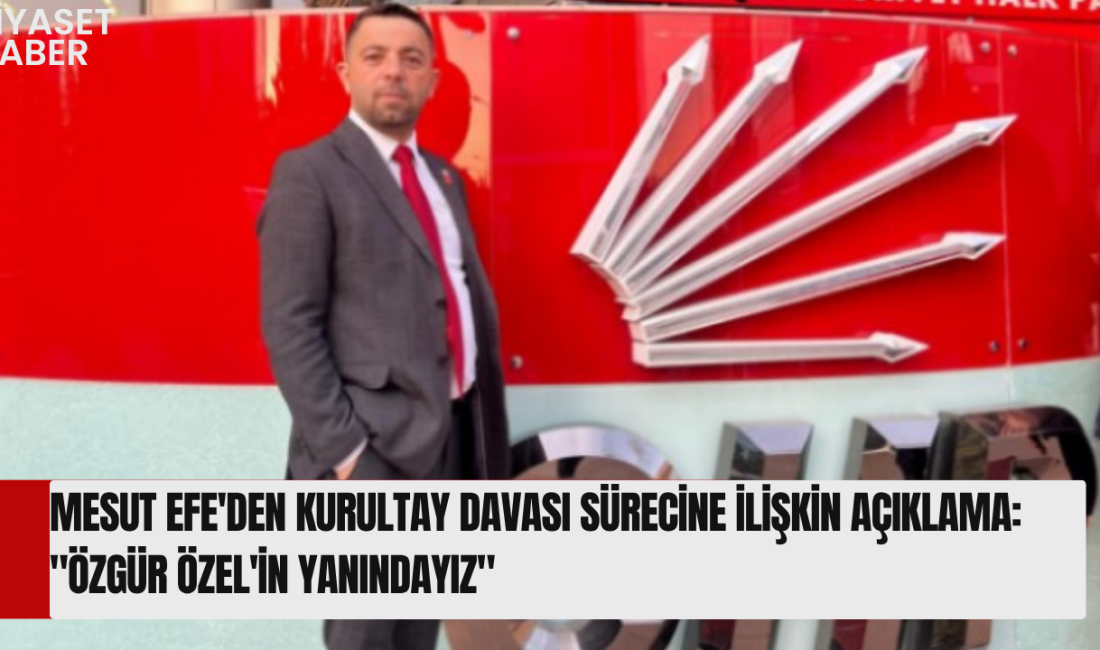 "Demokratik iradeyle seçilen Genel Başkanımızın arkasındayız" Sarayköy İlçe Başkanı Mesut